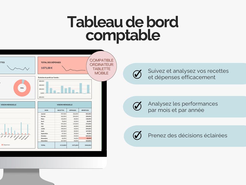 Grâce au tableau de bord comptable sur Excel et Google sheets :
Suivez et analysez vos recettes et dépenses efficacement
Analysez les performances par mois et par année
Prenez des décisions éclairées