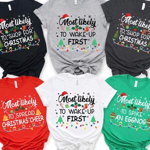 32 Quotes Most Likely to Christmas Shirt, Funny Family Matching Christmas Tee, Holiday Pajamas, Christmas Family Shirts, Cute Xmas Outfit