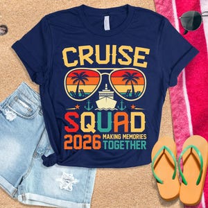 Family Cruise Shirts 2026 Matching Vacation Shirts, Cruise Squad Family Trip T-Shirt, Group Cruise Outfit, Summer Travel Tee image 3
