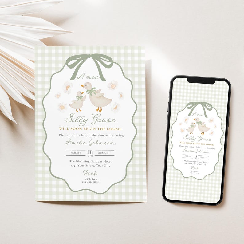 May include: A baby shower invitation with a whimsical design. The invitation features a light green gingham background and a central oval frame with a goose illustration. The text reads "Silly Goose" and details for the event.