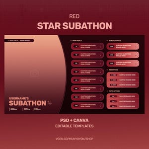 May include: Red Star Subathon template with editable goals and incentives. Includes sections for main goals, stretch goals, and top gifters. Features a customizable username section and social media icons.