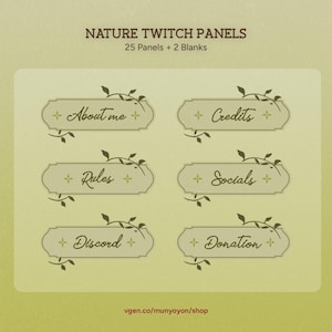 Puede incluir: Paneles de Twitch con temática de la naturaleza, con etiquetas de texto como "About me", "Credits", "Rules", "Socials", "Discord" y "Donation". Cada panel es de color beige claro con detalles de hojas verdes oscuras y un diseño de cruz.