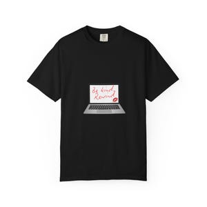 Vriendelijkheidsherinnering T-shirt uniseks, inspirerend T-shirt, motiverend shirt, cadeau voor vrienden, kleding voor positieve affirmaties