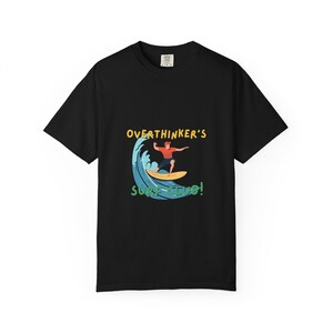 Unisex Surf Club T-Shirt, Casual Summer Tee, Gift for Beach Lovers, Surfing Apparel, Overthinker&#39;s Surf Club Design