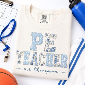 Personalized PE Teacher Shirt, Daisy Patchwork Comfort Colors Tee, Back to School Gym Teacher Gift