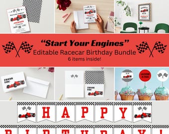May include: Editable racecar birthday party printable bundle with a red racecar, checkered flags, and the text "Start Your Engines" and "Happy Birthday".