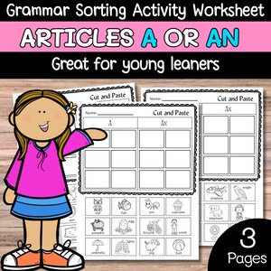 May include: A grammar sorting activity worksheet titled "ARTICLES A OR AN" with the text "Great for young learners." The worksheet includes cut-and-paste sections for "A" and "AN" with corresponding images of objects like an owl, fish, and pumpkin. A cartoon girl is pointing to the worksheet.