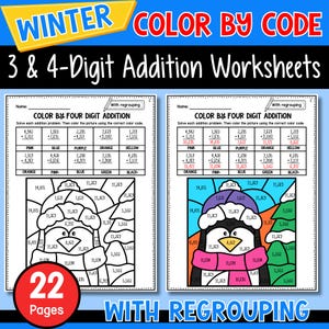 May include: Two worksheets titled "Winter Color By Code" with 3 & 4-digit addition problems. The worksheets feature a penguin image to colour, with a colour key. The worksheets are 22 pages and include regrouping.