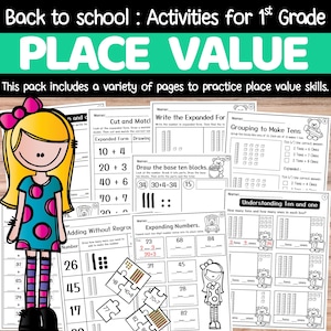May include: Educational worksheets for 1st grade, focusing on place value. The pages include activities like matching, expanded form, and base ten blocks. The image features a cartoon girl and the text "PLACE VALUE".
