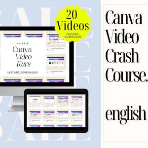 Peut inclure: Un écran d'ordinateur et une tablette affichent un cours intitulé "Canva Video Kurs" avec 20 vidéos à télécharger instantanément. Le texte "IM SALE" est visible sur l'écran. Le texte "Canva Video Crash Course. english" est visible sur le côté droit de l'image.