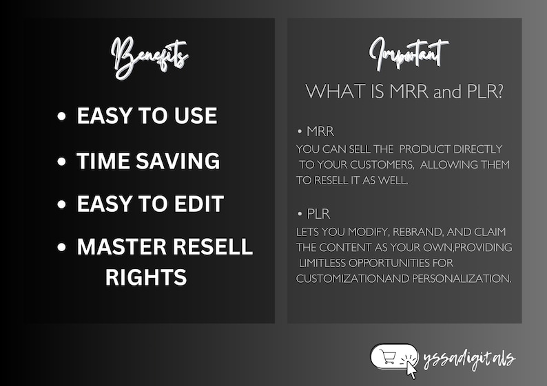 May include: A black and white graphic with the text "Benefits" and "Important" in white. The benefits listed are "Easy to Use", "Time Saving", "Easy to Edit", and "Master Resell Rights". The important section explains the terms "MRR" and "PLR" with their definitions.