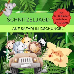 Schnitzeljagd / Schatzsuche Dschungel für Kindergeburtstag zum Ausdrucken, Safari, Urwald, Tiere für Kinder ab 6, 7, 8, 9, 10 Jahre