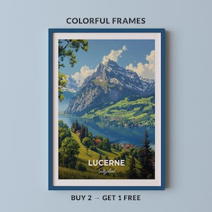 May include: A framed print of Lucerne, Switzerland, featuring a scenic landscape with a lake, mountains, and lush greenery. The print is in a blue frame and has the text "COLORFUL FRAMES" at the top and "LUCERNE Switzerland" at the bottom. The text "BUY 2 → GET 1 FREE" is also visible.