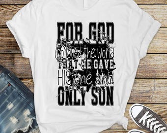 João 3:16 Porque Deus amou o mundo de tal maneira | Design de camiseta de fé cristã SVG PNG | Impressão de camiseta cristã com versículo bíblico | Download digital
