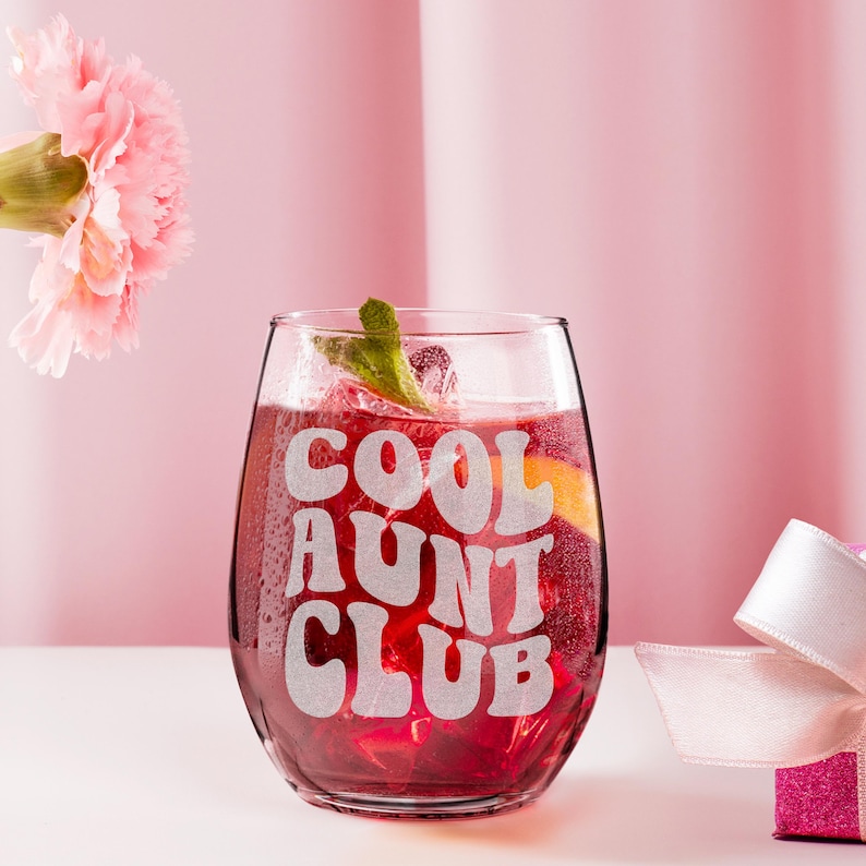 Cool Aunt Club Wine Glass – 15oz Stemless Engraved Glass | Funny ...