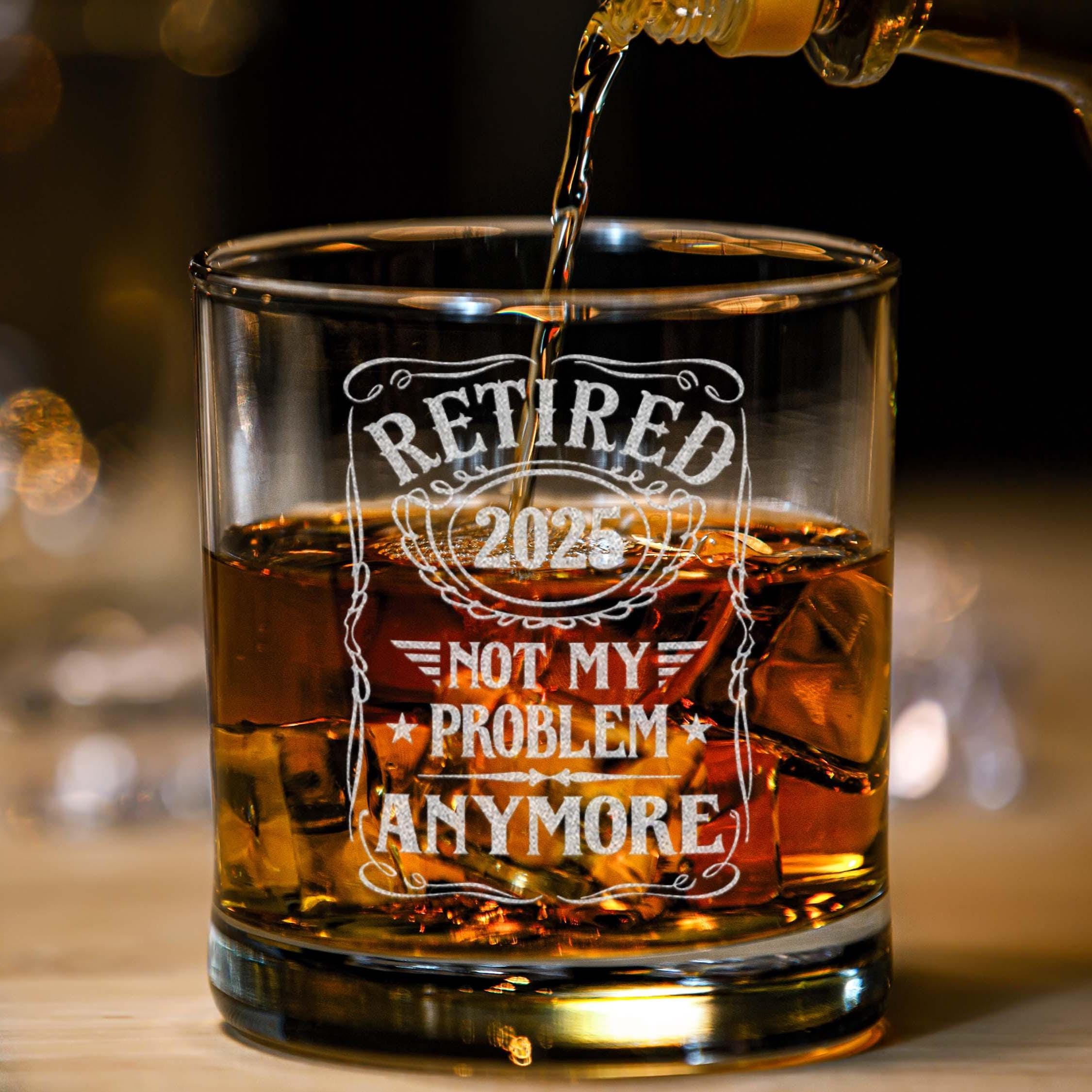 Retirement Gift, Retired 2025 Whiskey Glass, Funny Retirement Gift for Men, Not My Problem Anymore Glass, Engraved Whiskey Glass