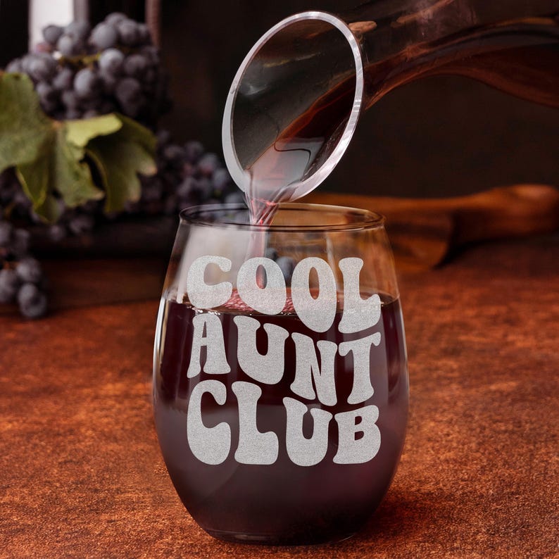 Cool Aunt Club Wine Glass – 15oz Stemless Engraved Glass | Funny ...