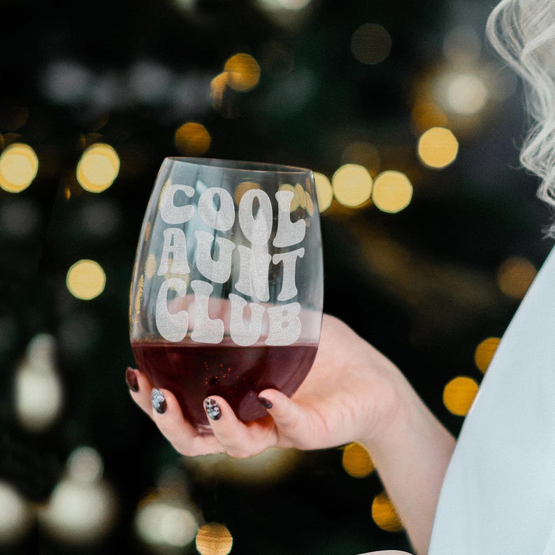 Cool Aunt Club Wine Glass – 15oz Stemless Engraved Glass | Funny ...