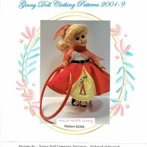 May include: A red and yellow dress with a hula hoop, worn by a blonde Ginny doll. The dress has a red skirt with a yellow waistband and a red and yellow embroidered design. The doll is wearing a red scarf and white shoes. The text "HULA HOOP Ginny" and "Pattern #1242" is printed below the doll.