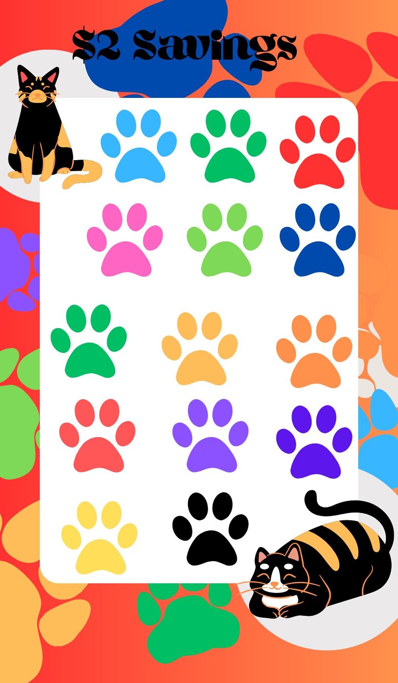 May include: A graphic with multi-coloured paw prints and two cartoon cats. The paw prints are in shades of blue, green, pink, and orange. The text "$2 Savings" is at the top.