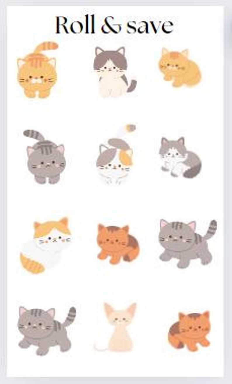 May include: A sticker sheet with cartoon cat illustrations in orange, grey, and cream. The text "Roll & save" is at the top. The stickers show cats in various poses, suitable for crafting or decorating.