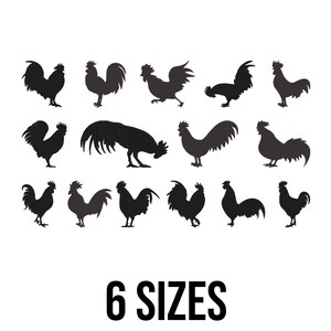 May include: A collection of black rooster silhouettes in various poses against a white background. The image includes the text "6 SIZES" in a bold, black font, indicating size options for the rooster designs. The roosters are depicted in a variety of stances.
