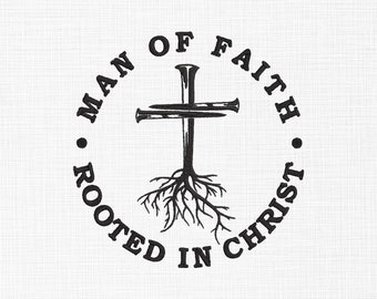 Man of Faith Rooted in Christ machine embroidery Files Jesus Christian, Cross, Christian, Faith, Church, Religious, 6 sizes Digital download