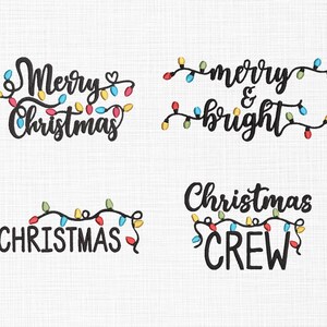 Pode incluir: Quatro designs de Natal com letras pretas e luzes coloridas. As frases incluem "Merry Christmas", "merry & bright", "Christmas" e "Christmas Crew". O fundo é um tecido claro e texturizado.