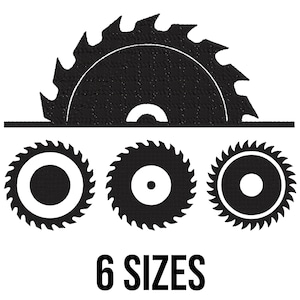 May include: Black and white illustration of a circular saw blade with sharp teeth, above three smaller saw blade designs. The text "6 SIZES" is displayed in bold, black font below the saw blades.
