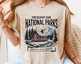 Vintage Protect Our National Parks T-Shirt – Protect Our Parks Tee – Unisex Garment-Dyed Shirt – Nature Lover Gift – Wildlife Conservation