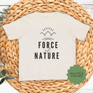 Earth Day Force of Nature Kids Shirt, Eco-Friendly Children&#39;s Top, Funny Environmentalist Toddler Tshirt, Sustainable Kid Tee