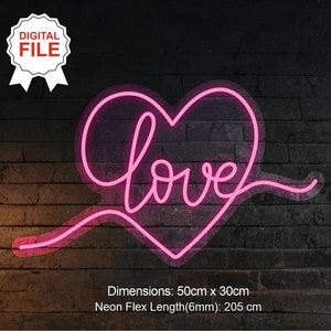 May include: Pink neon sign with the word "Love" in a cursive font, shaped like a heart. The sign is 50 cm by 30 cm and has a neon flex length of 205 cm.