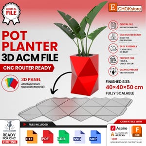 Peut inclure: Un fichier numérique pour un pot de fleurs 3D en matériau composite aluminium. Le design présente un pot rouge géométrique avec une plante et un modèle gris déplié. Le texte inclut POT PLANTER 3D ACM FILE et 40x40x50 cm.