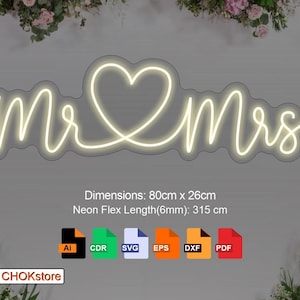 May include: White neon sign with the words "Mr & Mrs" in a cursive font. The sign includes a heart shape in the middle. The sign is 80 cm by 26 cm and has a neon flex length of 315 cm.