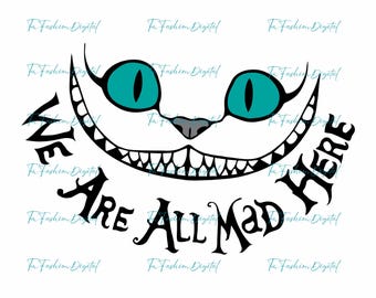 We Are All Made Here Png, Alice In Wonderland Png, Chesire Cat Clipart, Mad Hatter Png, Chesire Cat Face Png, Alice Cat Png, Wonderland Png