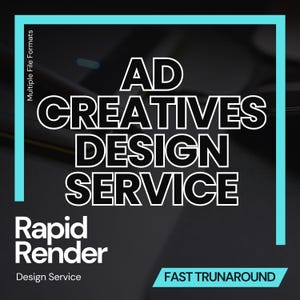 May include: A graphic design service advertisement with the text "AD CREATIVES DESIGN SERVICE" in white, outlined letters. The words "Rapid Render Design Service" are also displayed. The background is dark gray with a teal border and the words "Multiple File Formats" and "FAST TRUNAROUND".