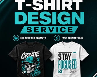 Custom T-Shirt Design Service, Professional Graphic Tee Design, Logo Shirt Design, Print Ready PNG, Fast Delivery Merch Design.