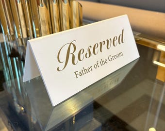 Wedding Sign, Wedding Reserved Seating Table Sign, Father of the Groom Reserved Sign, White Wedding Table Decor, Reserved Seat Sign