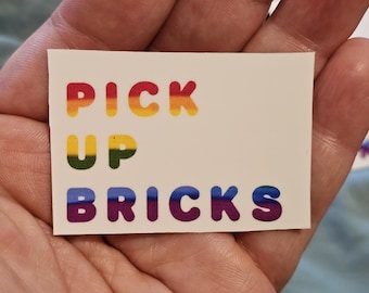 Pick Up Bricks Pride Stickers, June Celebration, LGBTQ Decor