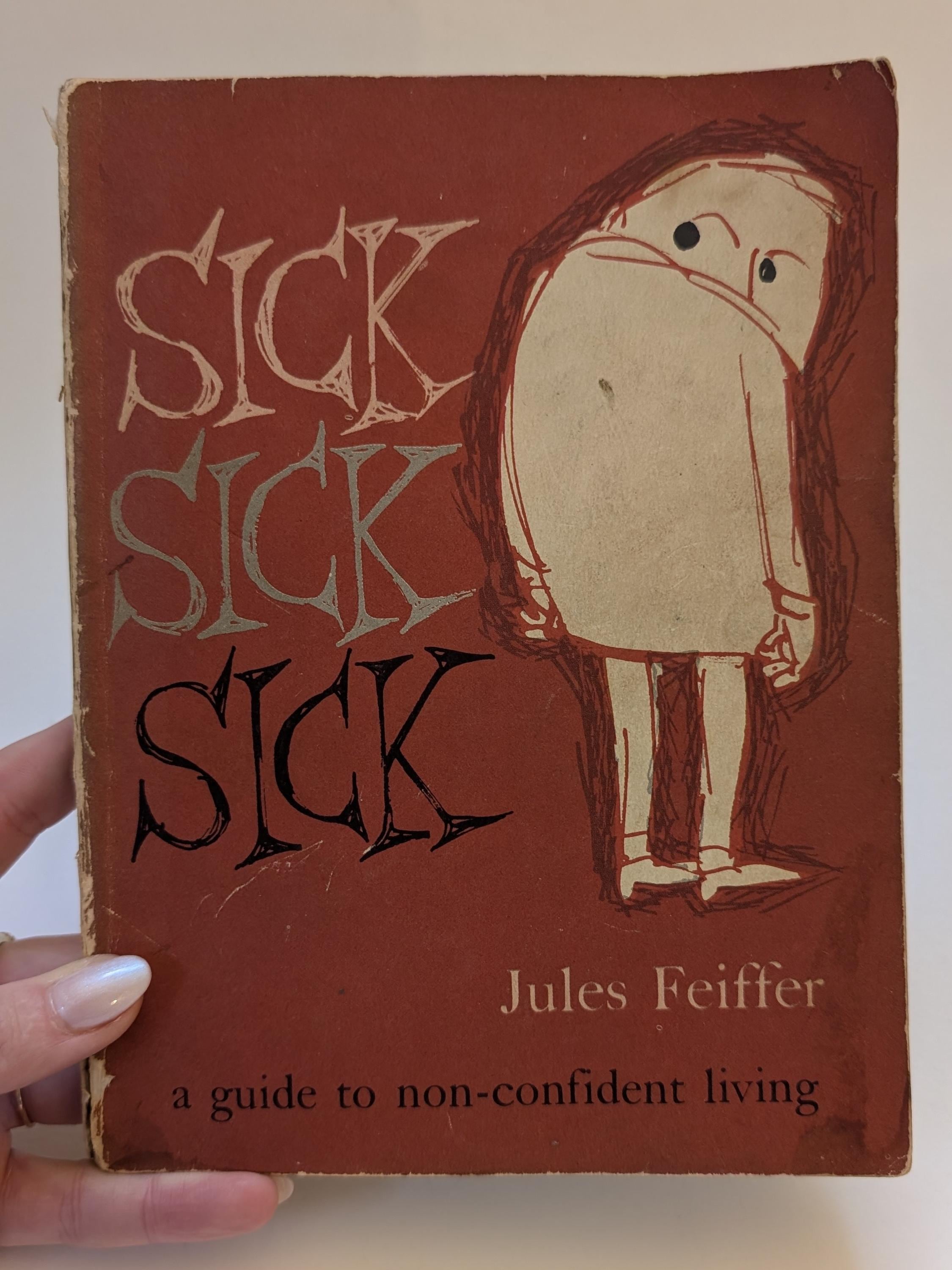 Sick Sick Sick by Jules Feiffer (1950s Vintage Cartoon Book) – Mid