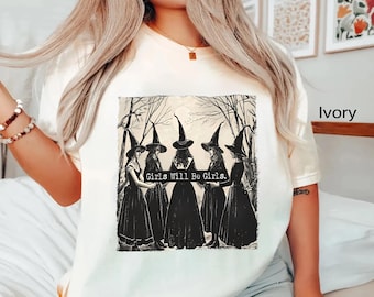 Mädchen werden Mädchen Witchy Sweatshirt sein: Halloween feministisches T-Shirt