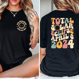 Comfort Colors® Total Solar Eclipse 2024 Shirt, Double-Sided Shirt, Eclipse Event 2024 Shirt, Gift For Eclipse Lover, April 8th 2024 Shirt