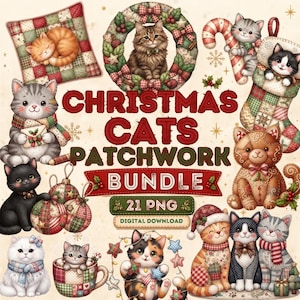 Może przedstawiać: Cyfrowa kolekcja świątecznych kotów z wzorami patchworkowymi, w tym koty w wieńcach, skarpetach i kubkach. Tekst brzmi CHRISTMAS CATS PATCHWORK BUNDLE 21 PNG DIGITAL DOWNLOAD. Ilustracje wykorzystują odcienie czerwieni, zieleni i brązu.