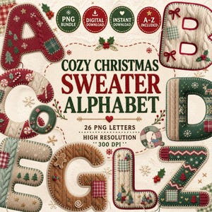 May include: A digital graphic set featuring letters A, B, C, D, E, G, L, and Z designed with a knit sweater texture. The letters display festive patterns like snowflakes, trees, and plaid patches. Text reads COZY CHRISTMAS SWEATER ALPHABET.
