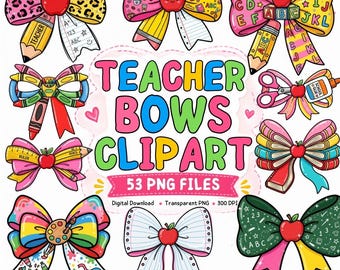 Teacher Bow Clipart Bundle | 53 School PNGs | Colorful Back to School Bows for Shirts, Stickers and Sublimation