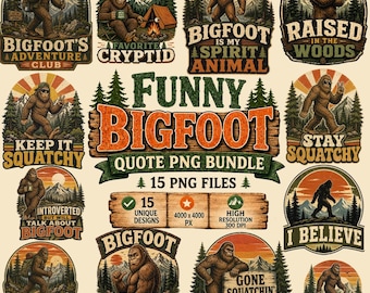 Grappige Bigfoot Quote PNG-bundel, Sasquatch Camping Clipart, 15 Retro Outdoor Designs, Cryptid Sublimatie, Commercieel gebruik