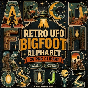 Op de afbeelding: Een retro-stijl alfabetische afbeelding met de letters A-Z met Bigfoot- en UFO-thema's. Elke letter is uniek ontworpen met illustraties van Bigfoot, UFO's en landschappen. Het ontwerp bevat de tekst "RETRO UFO BIGFOOT ALPHABET" en "26 PNG CLIPART".