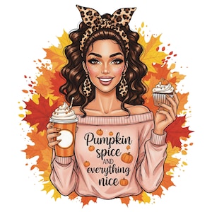 Pumpkin Spice PNG | Fall Girl Sublimation Design | Autumn Coffee Fashion PNG | Cozy Seasonal Digital Download