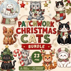Może przedstawiać: Cyfrowa grafika z napisem PATCHWORK CHRISTMAS CATS BUNDLE w otoczeniu różnych ilustrowanych kotów w świątecznych strojach, w tym kota w kuli śnieżnej, kota w skarpecie świątecznej oraz kotów z laskami cukrowymi i rogami renifera.