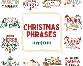 Christmas Quotes PNG Bundle | 33 Retro Holiday Sayings | Christmas Sublimation Designs for Shirts and Mugs